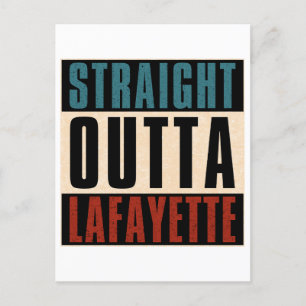 Straight Outta Lafayette Louisiana LA Postcard