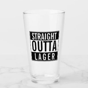 Straight Outta Lager Beer Glass