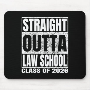Straight Outta Law School Funny Cl 2026 Lawyer Gra Mouse Pad