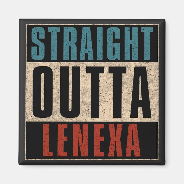 Straight Outta Lenexa Kansas KS Magnet (Front)