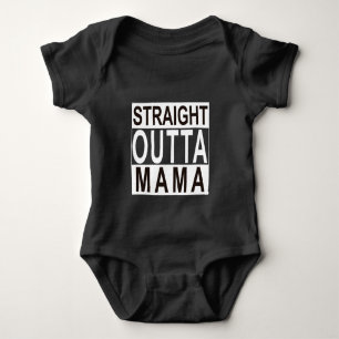Straight Outta Mama Baby Bodysuit