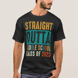 Straight Outta Middle School 2023 Graduation T-Shirt