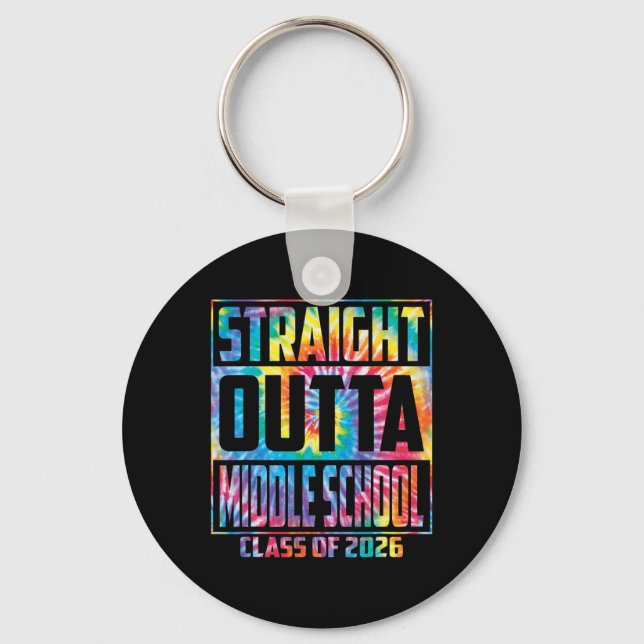 Straight Outta Middle School Funny Graduation 2026 Keychain (Front)
