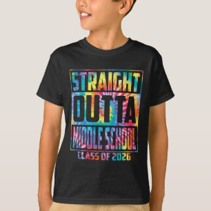 Straight Outta Middle School Funny Graduation 2026 T-Shirt