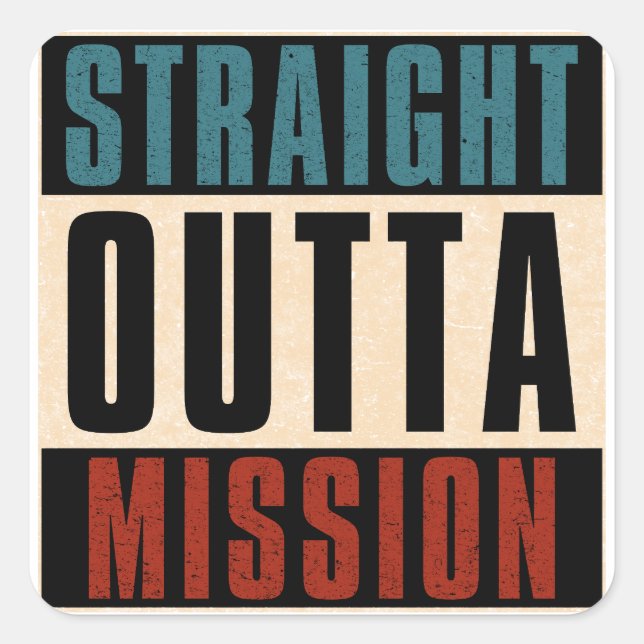 Straight Outta Mission Texas TX Square Sticker (Front)