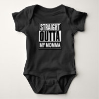 Straight Outta My Momma Compton Attitude