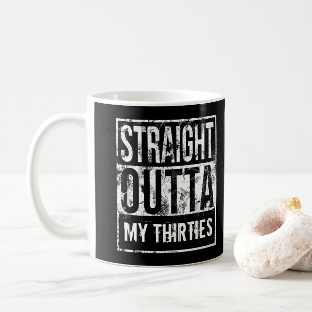 Straight Outta My Thirties 40th Birthday Party Coffee Mug (With Donut)