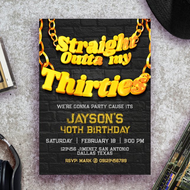 Straight Outta my Thirties Invitation (Creator Uploaded)