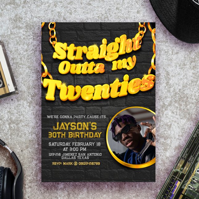 Straight Outta my Twenties Invitation (Creator Uploaded)