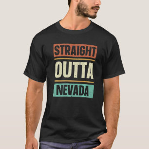 Straight Outta Nevada Usa State America Travel Nev T-Shirt