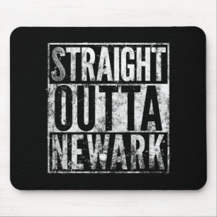 Straight Outta Newark New Jersey Distressed Effect Mouse Pad