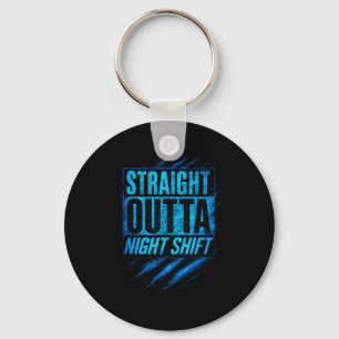 Straight Outta Night Shift - Funny Owl Workers Keychain