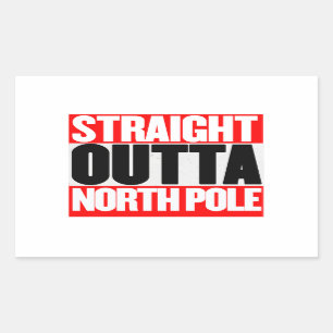 Straight Outta North Pole Sticker