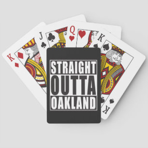 Straight Outta Oakland Black Playing Cards