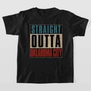 Straight Outta Oklahoma City Oklahoma OK T-Shirt