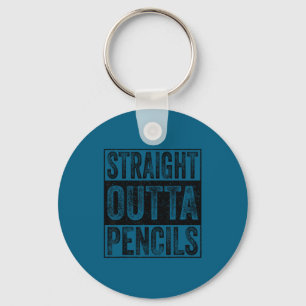 Straight outta pencils school class of 2026 keychain