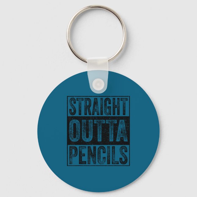 Straight outta pencils school class of 2026 keychain (Front)