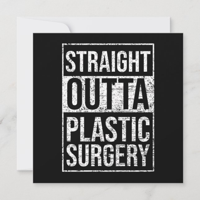 Straight Outta Plastic Surgery Cosmetic Surgeon Gi Invitation (Front)