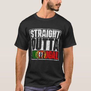 Straight Outta Portugal Flag T-Shirt