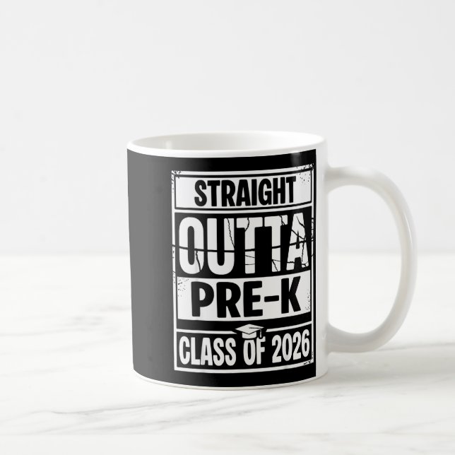 Straight outta pre-k graduation class of 2026 coffee mug (Right)