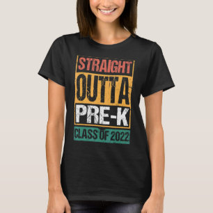 Straight Outta Pre K Preschool Graduation 2 T-Shirt