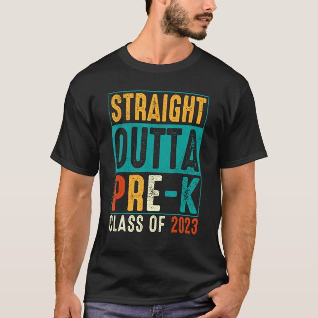 Straight Outta Pre K Preschool Graduation T-Shirt (Front)