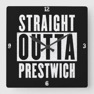 Straight Outta Prestwich Square Wall Clock