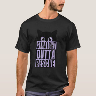 Straight Outta Rescue Black Cat Men Women Teen Gir T-Shirt