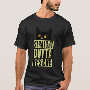 Straight Outta Rescue Black Cat Men Women Teen Gir T-Shirt