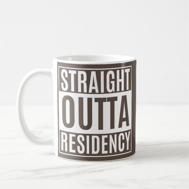 Straight Outta Residency graduation medical Coffee Mug (Left)