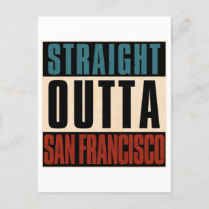 Straight Outta San Francisco California CA USA Holiday Postcard