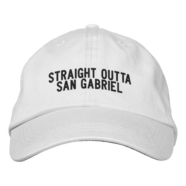 Straight Outta San Gabriel California Hat (Front)