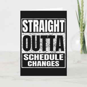 Straight Outta Schedule Changes Graduation Cl 2026 Card