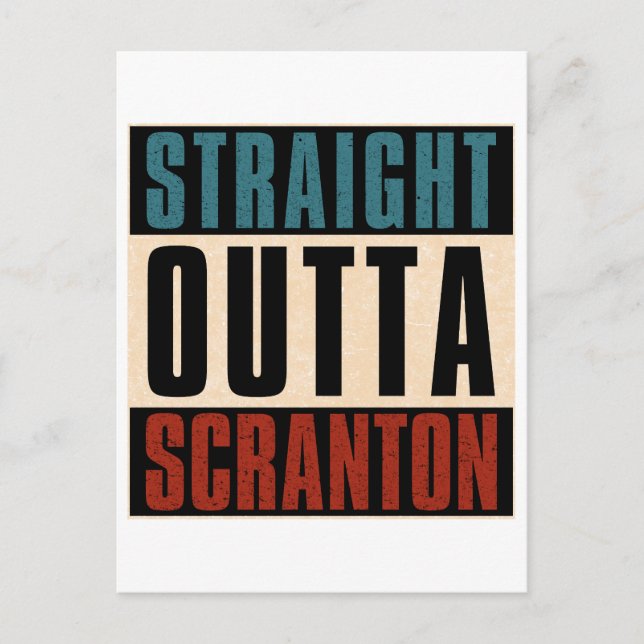 Straight Outta Scranton Pennsylvania PA Postcard (Front)