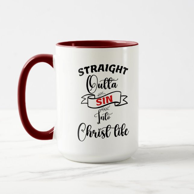 Straight Outta Sin into Christ Life Coffee Mug (Gauche)