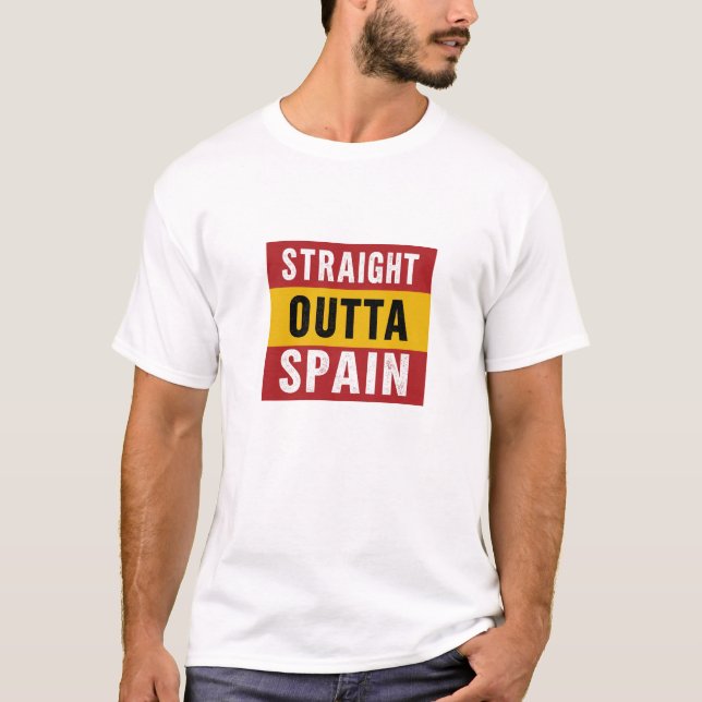 Straight Outta Spain T-Shirt (Front)