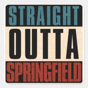 Straight Outta Springfield Missouri MO Square Sticker