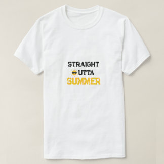 Straight Outta Summer Funny Back to School T-Shirt