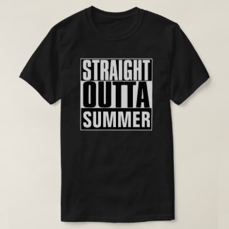 STRAIGHT OUTTA SUMMER T-SHIRT