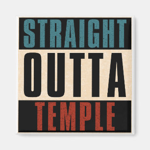 Straight Outta Temple Texas TX Magnet