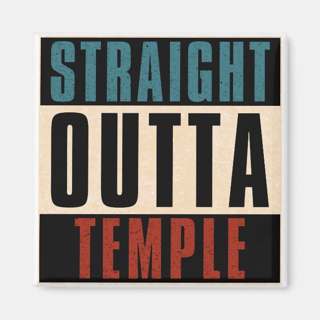 Straight Outta Temple Texas TX Magnet (Front)