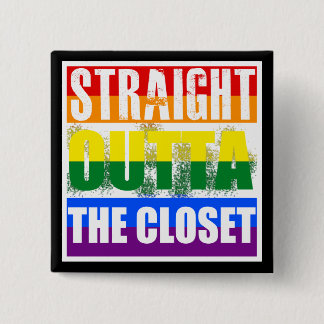 Straight outta the closet gay pride 2 inch square button