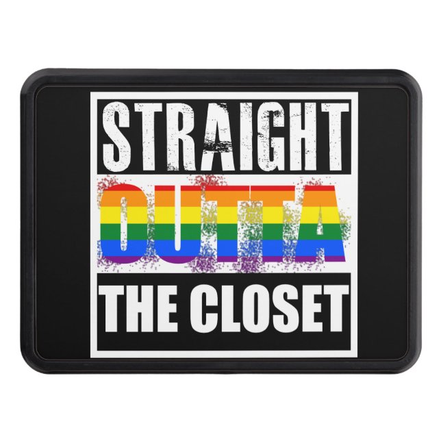 Straight outta the closet gay pride trailer hitch cover (Front)