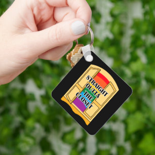 Straight Outta The Closet Keychain