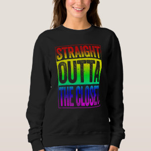 Straight Outta The Closet Lgbt Pride Sweatshirt
