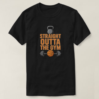 Straight Outta The Gym T-Shirt