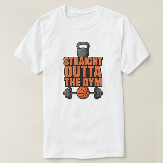 Straight Outta The Gym T-Shirt (Design Front)