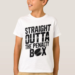 Straight Outta The Penalty Box Funny Hockey Ice Ri T-Shirt