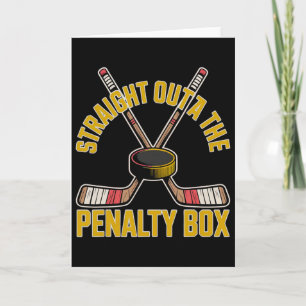 Straight Outta The Penalty Box Hockey Design Card