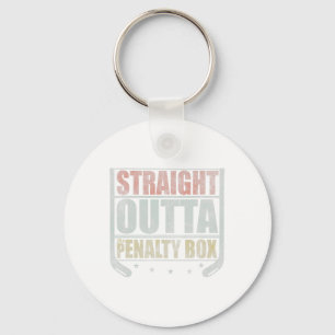 Straight Outta The Penalty Box Hockey Keychain